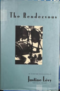 Justine Levy - The Rendezvous (Hardcover)