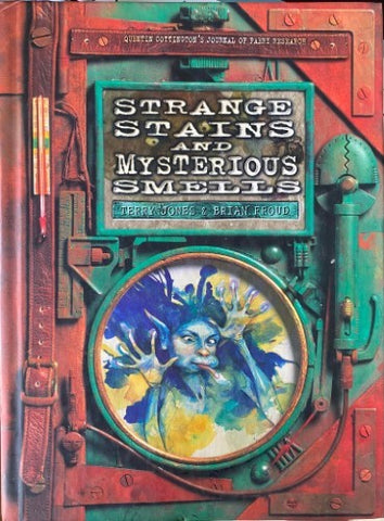 Terry Jones / Brian Froud - Strange Stains & Mysterious Smells (Hardcover)