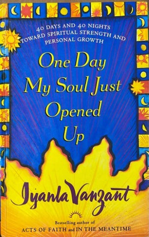 Iyanla Vanzant - One Day My Soul Just Opened Up (Hardcover)