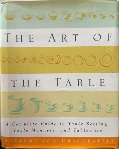 Suzanne Von Drachenfels - The Art Of The Table (Hardcover)