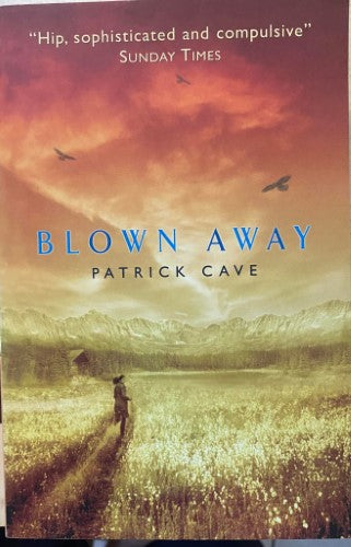 Patrick Cave - Blown Away