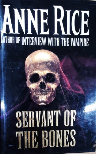 Anne Rice - Servant Of The Bones (Hardcover)