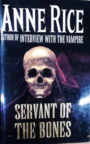 Anne Rice - Servant Of The Bones (Hardcover)