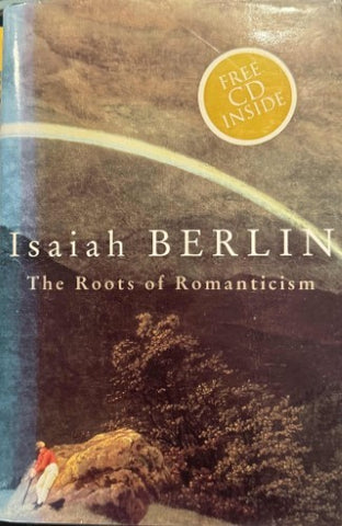 Isaiah Berlin - The Roots Of Romanticism (w/ CD) (Hardcover)
