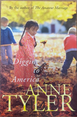 Anne Tyler - Digging To America