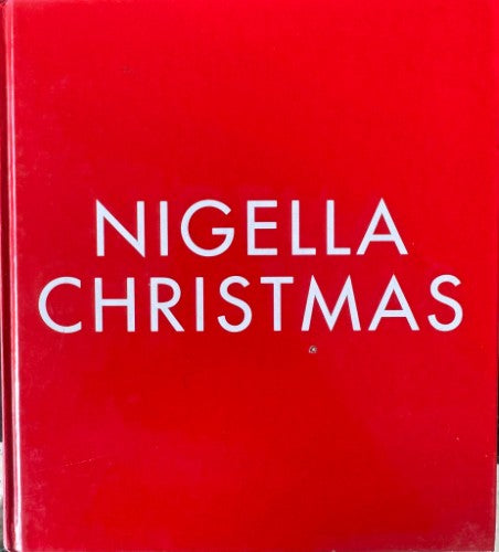 Nigella Lawson - Nigella Christmas (Hardcover)
