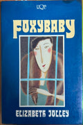 Elizabeth Jolley - Foxybaby
