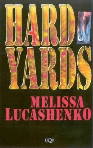 Melissa Lucashenko - Hard Yards