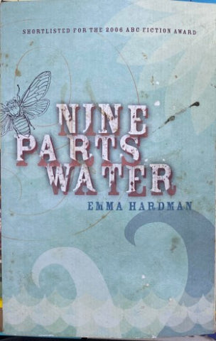 Emma Hardman - Nine Parts Water