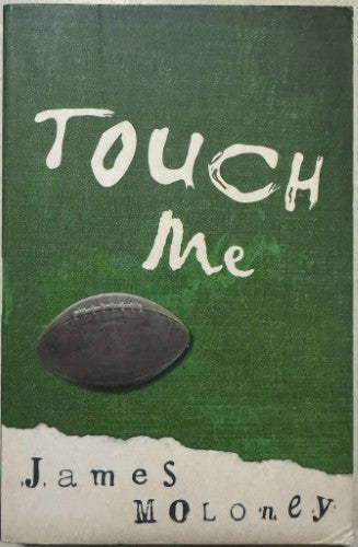 James Moloney - Touch Me