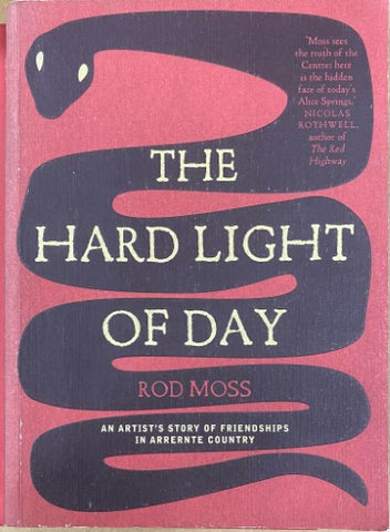 Rod Moss - The Hard Light Of Day