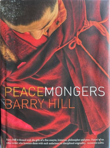 Barry Hill - Peacemongers (Hardcover)