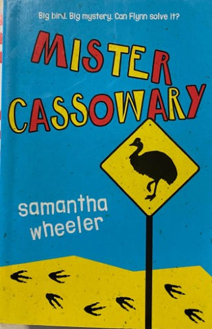 Samantha Wheeler - Mister Cassowary