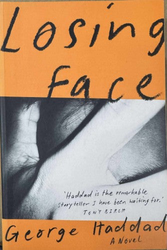George Haddad - Losing Face