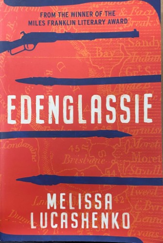 Melissa Lucashenko - Edenglassie