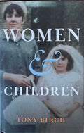 Tony Birch - Women & Children (Hardcover)