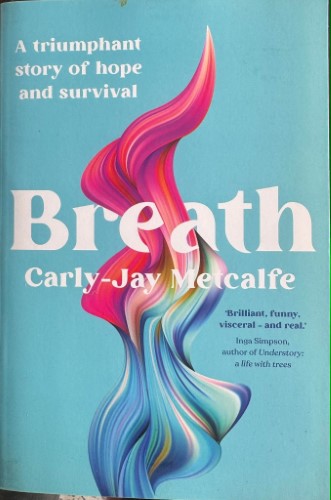 Carly-Jay Metcalfe - Breath