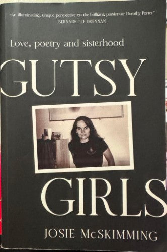 Josie McSkimming - Gutsy Girls : Love, Poetry & Sisterhood