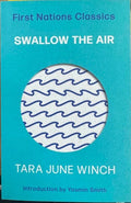 Tara June Winch - Swallow The Air