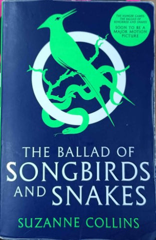 Suzanne Collins - The Ballad Of Songbirds & Snakes