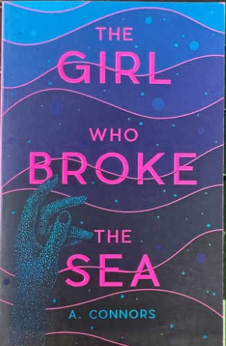 A. Connors - The Girl Who Broke The Sea