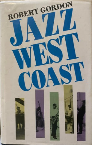 Robert Gordon - Jazz West Coast (Hardcover)