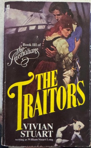 Vivian Stuart - The Traitors (Book III Of The Australians)