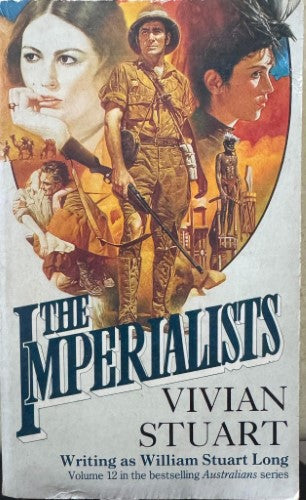 Vivian Stuart - The Imperialists (Book XII Of The Australians)