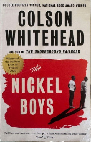 Colson Whitehead - The Nickel Boys