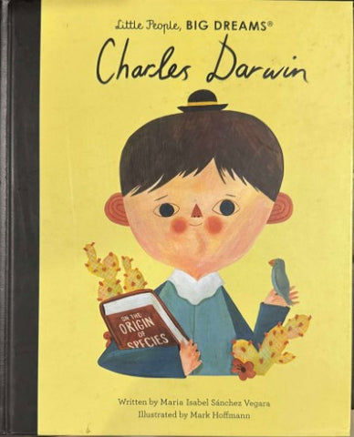 Isabel Sanchez-Vegara / Mark Hoffman - Charles Darwin : Little People, Big Dreams (Hardcover)