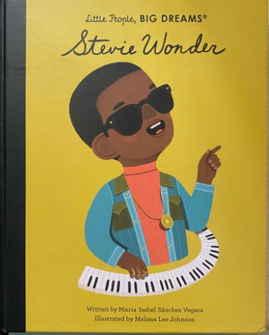 Isabel Sanchez-Vegara / Melissa Lee Johnson - Stevie Wonder : Little People, Big Dreams (Hardcover)