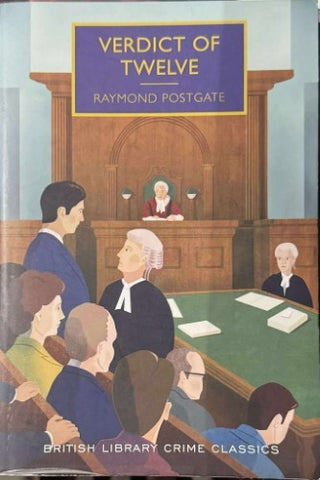 Raymond Postgate - Verdict Of Twelve