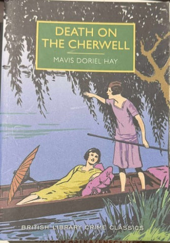 Mavis Doriel Hay - Death On The Cherwell