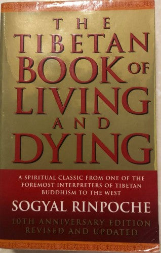 Sogyal Rinpoche - The Tibetan Book Of Living And Dying