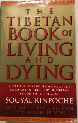 Sogyal Rinpoche - The Tibetan Book Of Living And Dying