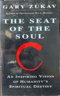 Gary Zukav - The Seat Of The Soul