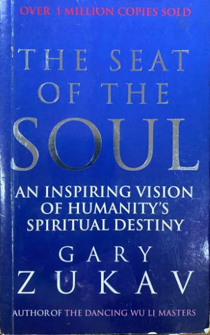 Gary Zukav - The Seat Of The Soul