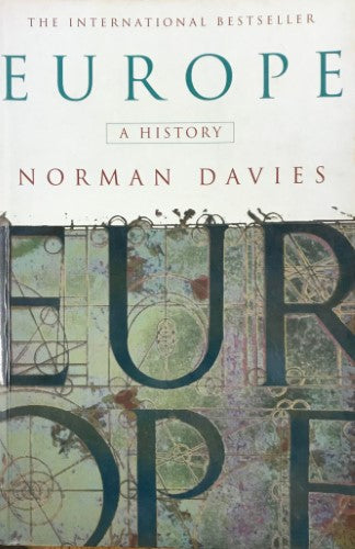 Norman Davies - Europe : A History