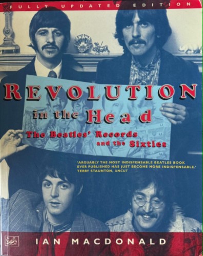 Ian MacDonald - Revolution In the Head - The Beatles Records & The Sixties