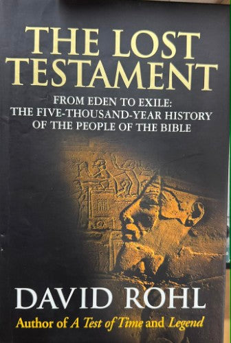David Rohl - The Lost Testament (Hardcover)
