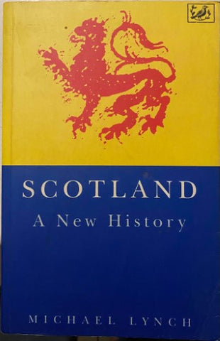 Michael Lynch - Scotland : A New History