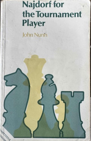 John Nunn - Najdorf For The Tournament Player