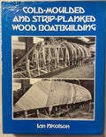 Ian Nicolson - Cold-Moulded & Strip-Planked Wood Boatbuilding