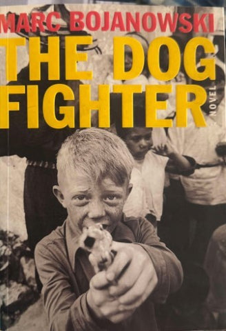 Marc Bojanowski - The Dog Fighter