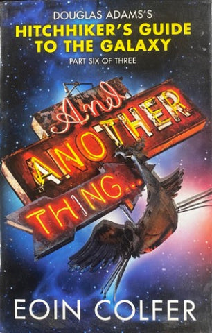 Eoin Colfer - And Another Thing … (Hardcover)