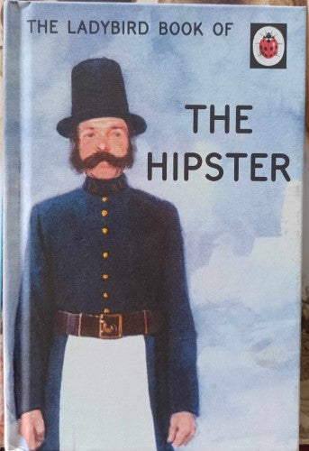The Ladybird Book Of The Hipster (Hardcover)