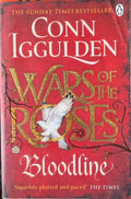 Conn Iggulden - Wars Of The Roses : Bloodline