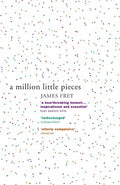 James Frey - A Million Little Pieces