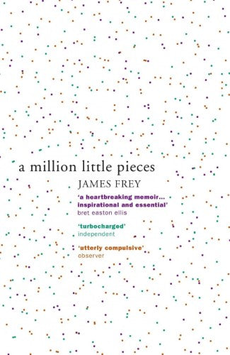 James Frey - A Million Little Pieces