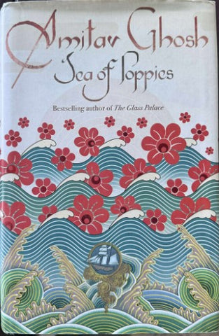 Amitav Ghosh - Sea Of Poppies (Hardcover)